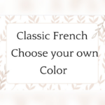 A Classic French - In Any Color