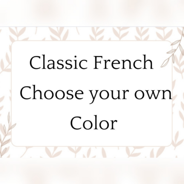 A Classic French - In Any Color