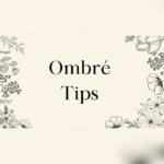 Ombre Tips