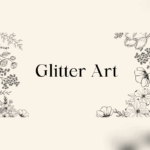 Glitter Art