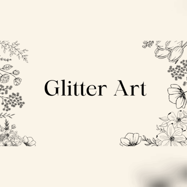 Glitter Art