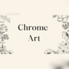 Chrome Art