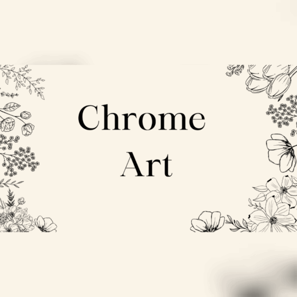 Chrome Art
