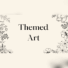 Themed Art
