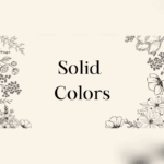 Solid Colors