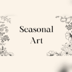 Seasonal Art